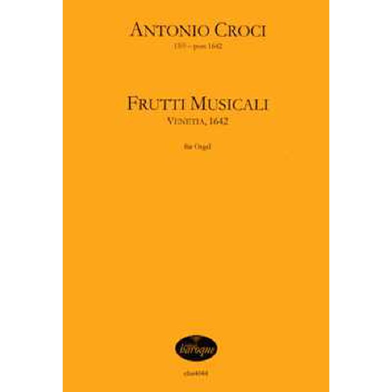 Titelbild für BAROQUE 4044 - FRUTTI MUSICALI