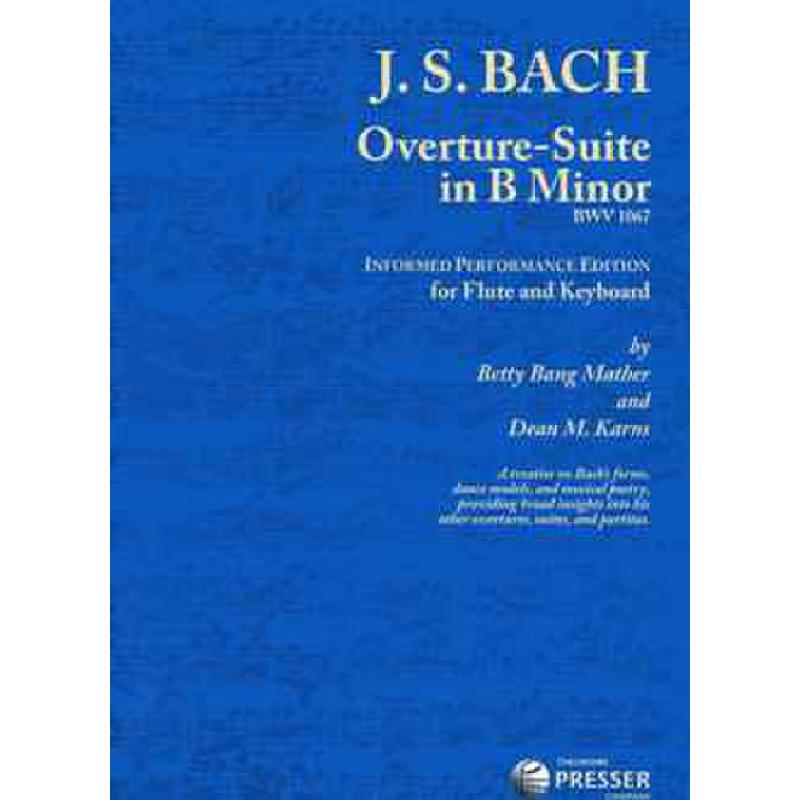 Titelbild für PRESSER 114-41534 - OUVERTUERE (ORCHESTERSUITE) 2 H-MOLL BWV 1067