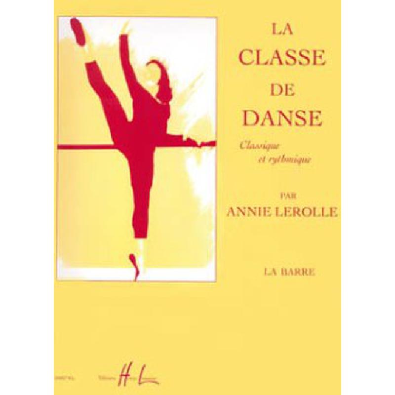 Titelbild für LEMOINE 24257 - LA CLASSE DE DANSE