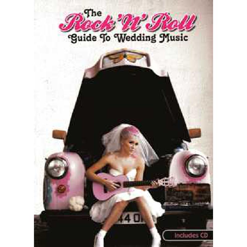 Titelbild für MSAM 1005026 - The Rock n Roll guide to wedding music