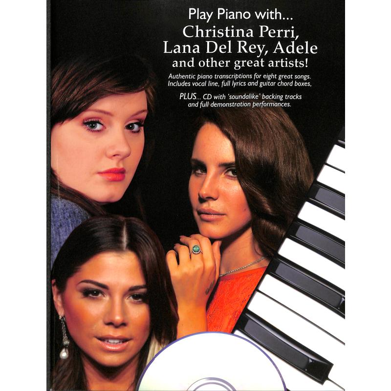 Titelbild für MSAM 1005499 - PLAY PIANO WITH CHRISTINA PERRI LANA DEL REY ADELE AND OTHER GREA