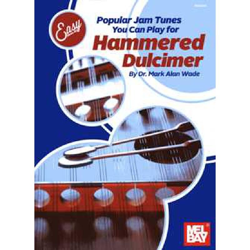 Titelbild für MB 22209 - Popular jam tunes you can play for hammered dulcimer