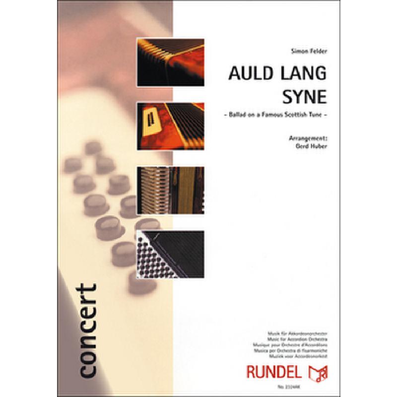 Titelbild für RUNDEL 2324AK - Auld lang syne