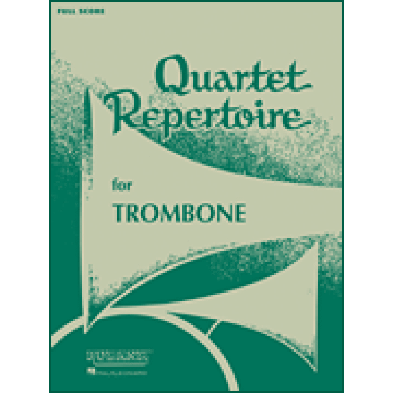 Titelbild für HL 4473910 - Quartet repertoire for trombone