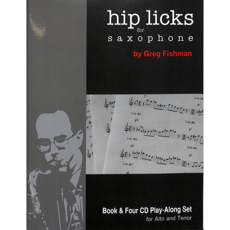 Titelbild für ISBN 0-9843492-4-3 - Hip Licks for Saxophone
