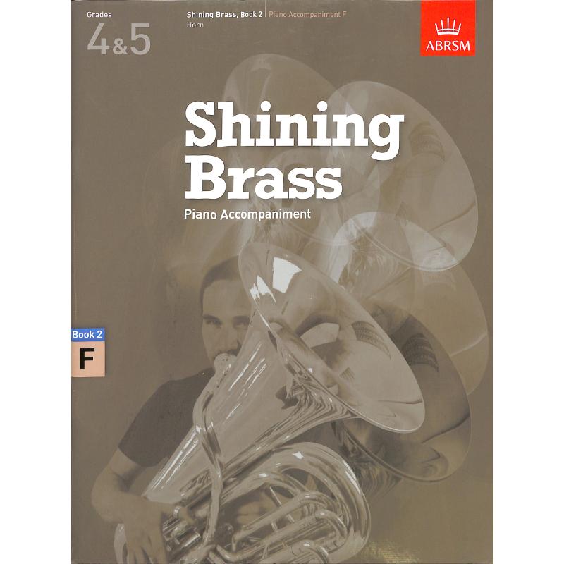 Titelbild für 978-1-84849-447-3 - Shining brass grades 4-5