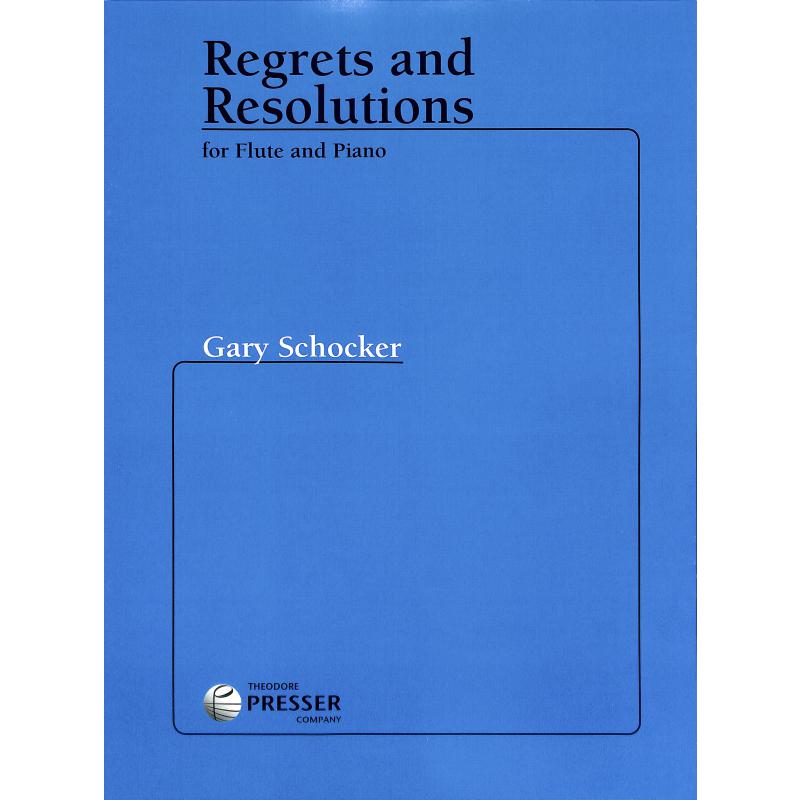 Titelbild für PRESSER 114-40487 - REGRETS AND RESOLUTIONS