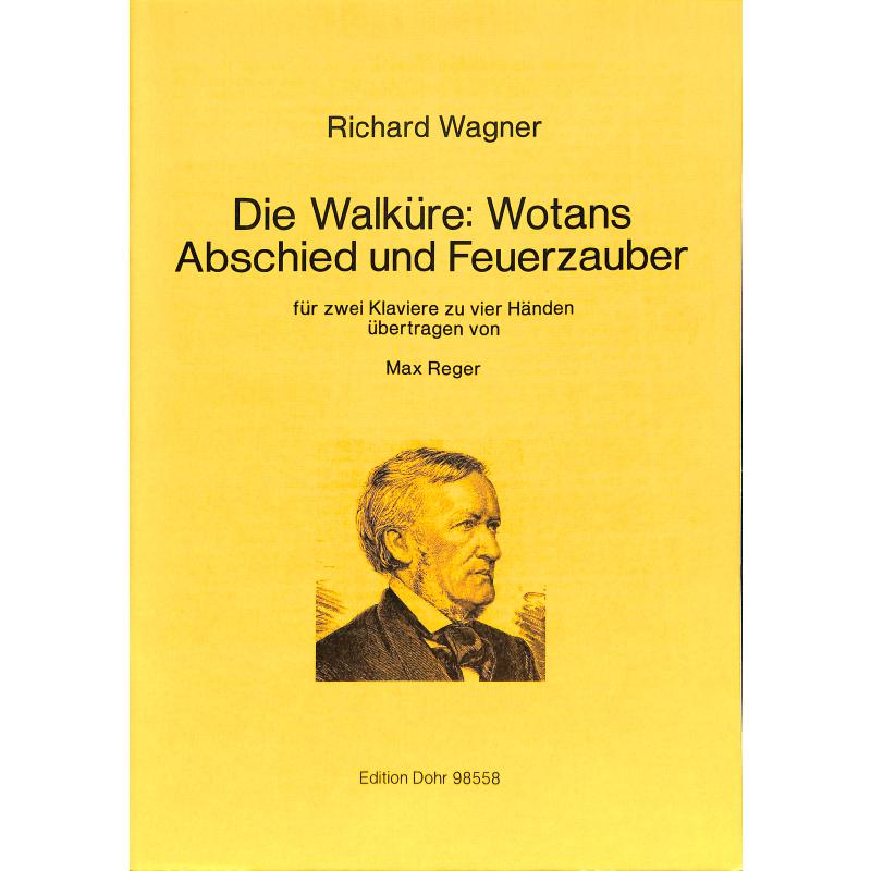 Titelbild für DOHR 98558 - Die Walküre - Wotans Abschied + Feuerzauber