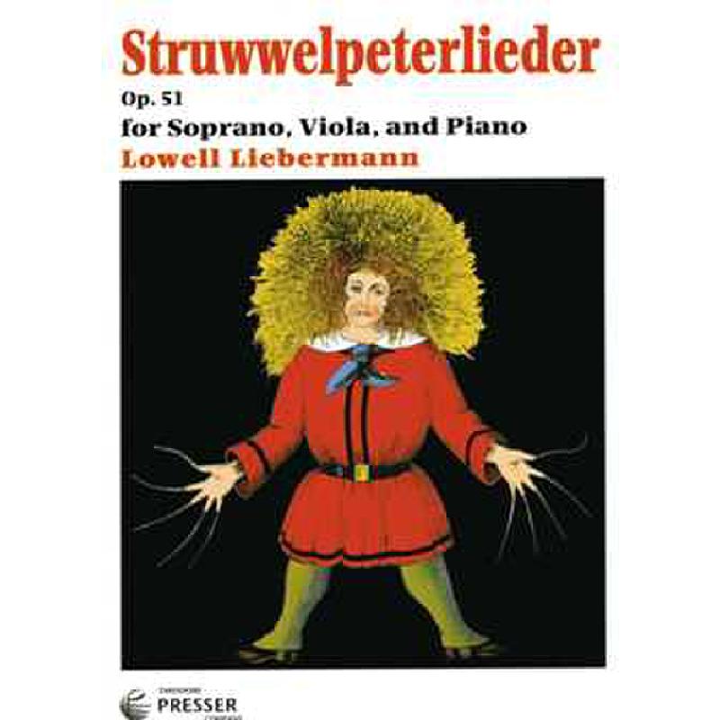 Titelbild für PRESSER 111-40165 - Struwwelpeter Lieder op 51