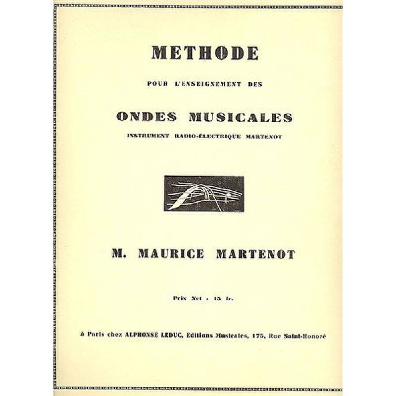 Titelbild für AL 17828 - Methode pour l'enseignement des ondes musicales