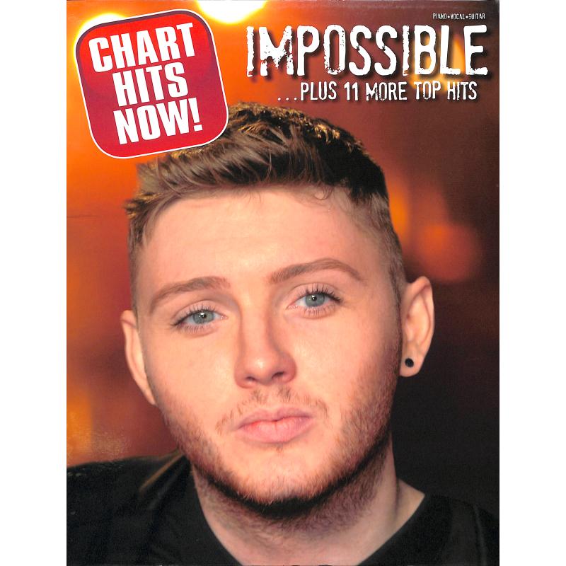 Titelbild für MSAM 1006291 - CHART HITS NOW - IMPOSSIBLE + 11 MORE TOP HITS