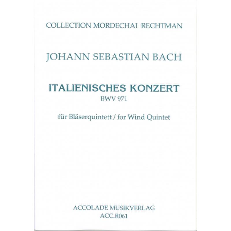 Titelbild für ACCOLADE -R061 - Italienisches Konzert F-Dur BWV 971