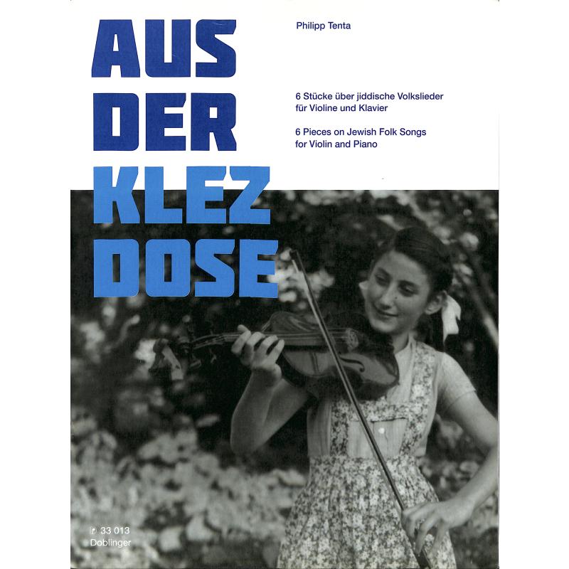Titelbild für DO 33013 - Aus der Klezdose | 6 Stücke über jiddische Volkslieder