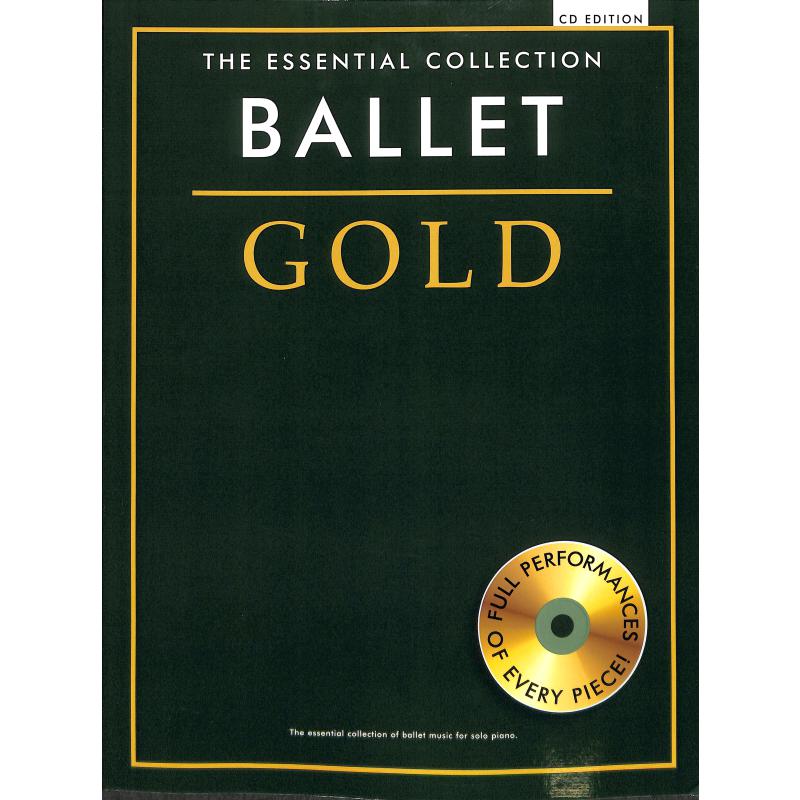 Titelbild für CH 79794 - BALLET GOLD - THE ESSENTIAL COLLECTION