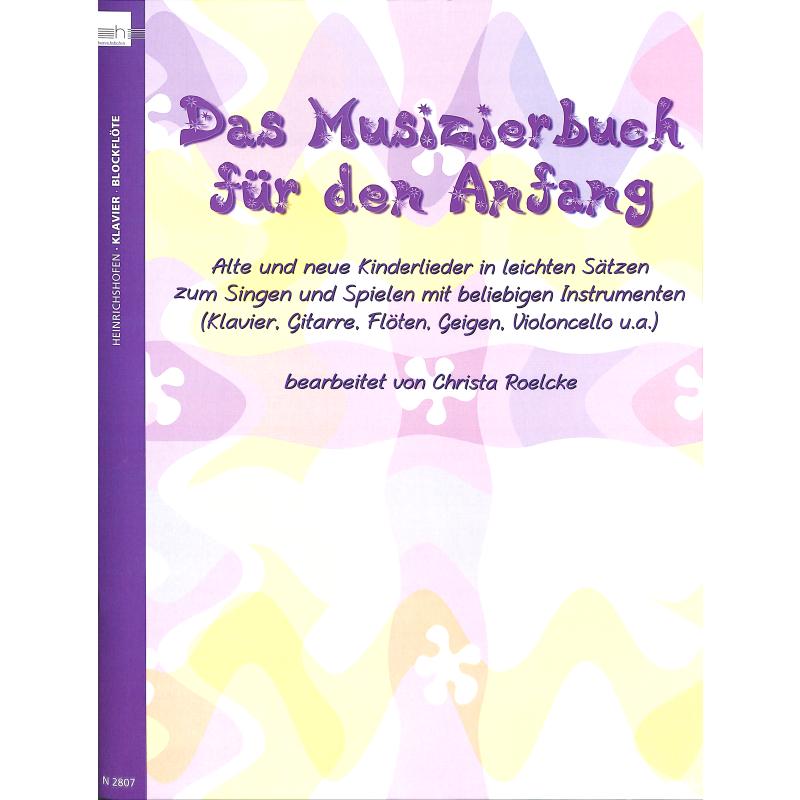 Titelbild für N 2807 - Das Musizierbuch für den Anfang