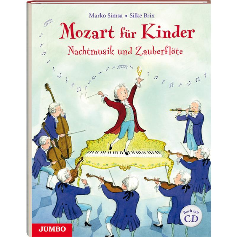 Titelbild für 978-3-8337-3075-7 - Mozart für Kinder | Nachtmusik | Zauberflöte