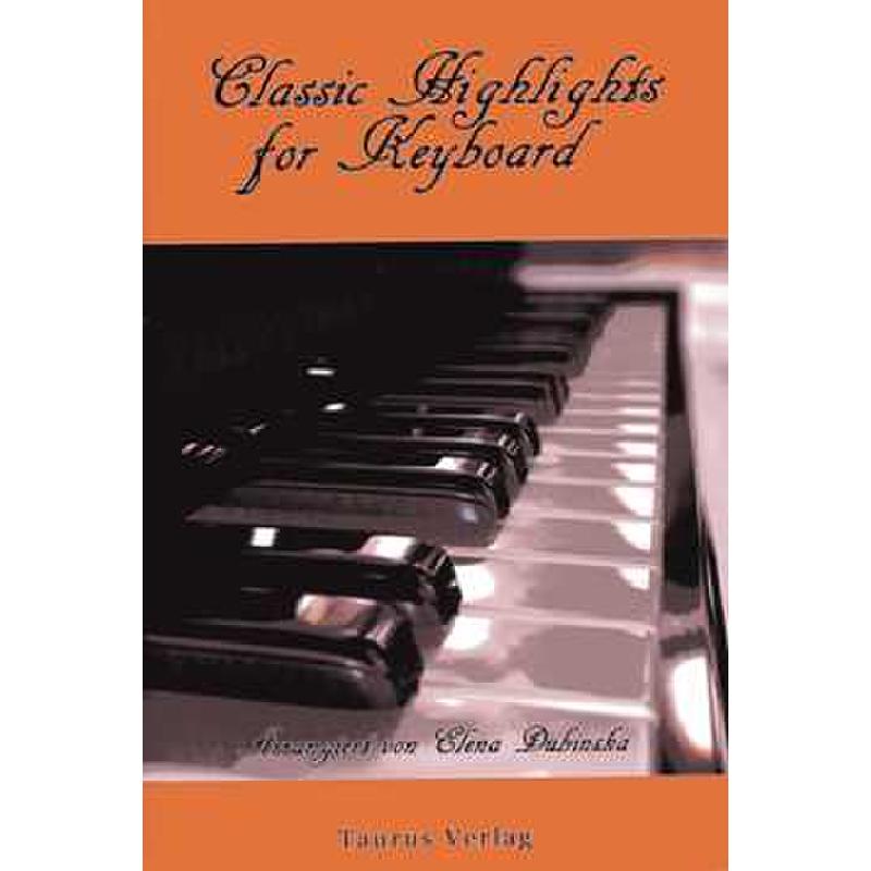 Titelbild für 979-0-700333-24-9 - Classic highlights for keyboard