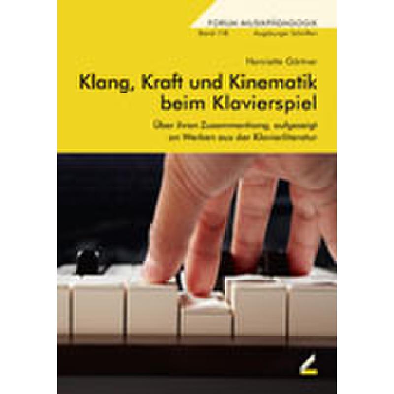 Titelbild für 978-3-89639-971-7 - Klang Kraft und Kinematik beim Klavierspiel