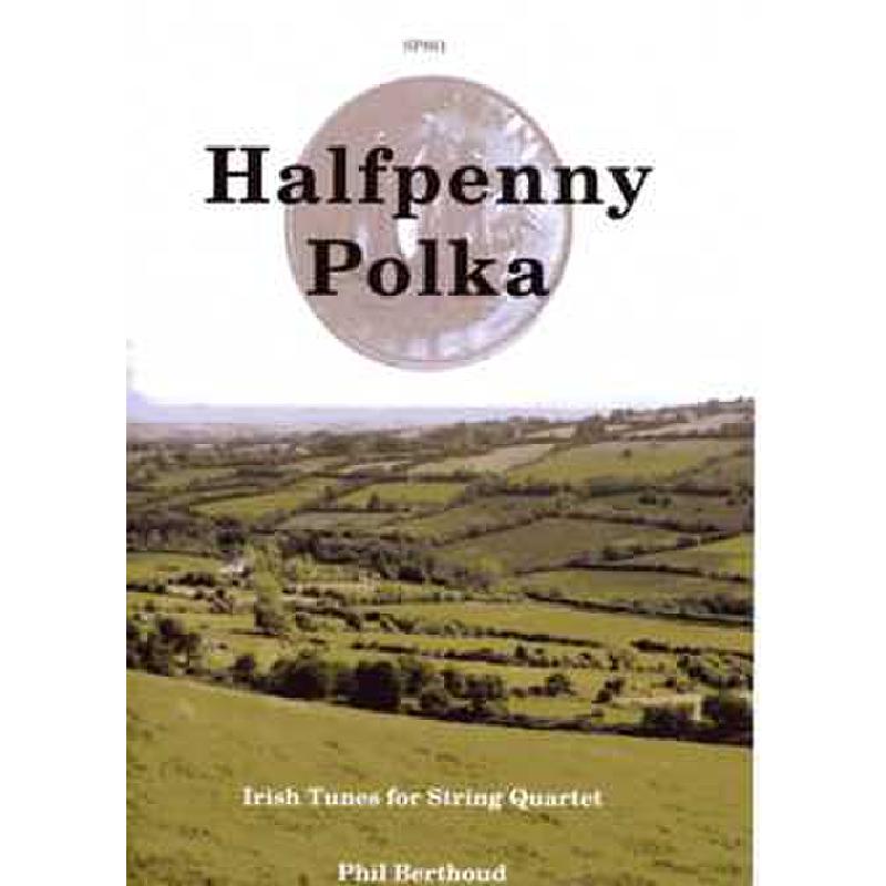 Titelbild für SPARTAN 861 - Halfpenny Polka | Irish tunes
