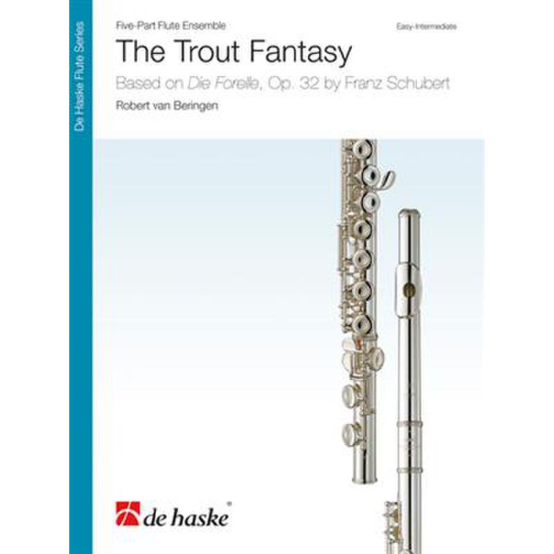 Titelbild für HASKE 1125352 - The trout Fantasy | Die Forelle op 32 D 550