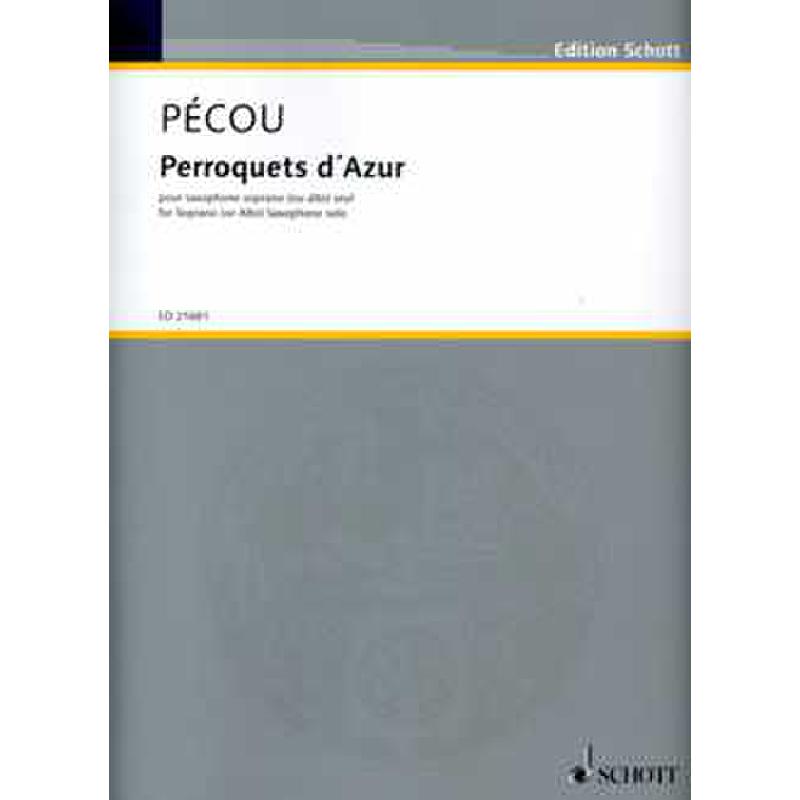 Titelbild für ED 21681 - Perroquets d'azur