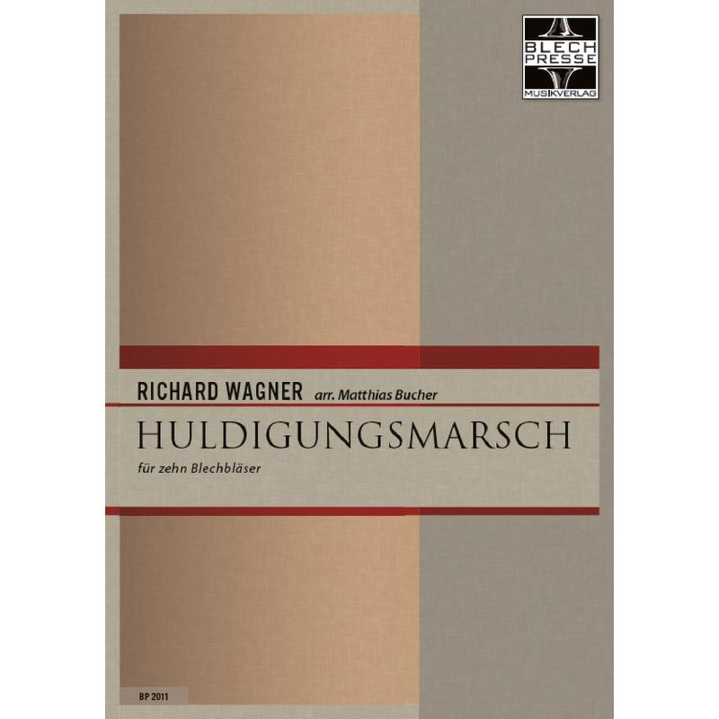 Titelbild für BLECHPRESSE 2011 - Huldigungsmarsch
