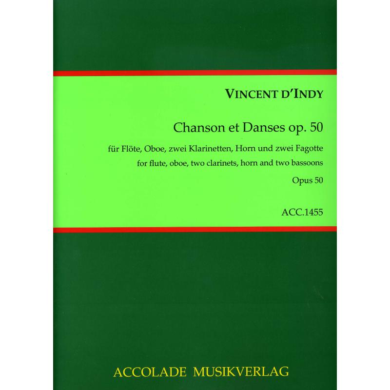 Titelbild für ACCOLADE 1455 - Chanson et danses op 50