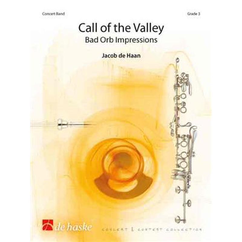Titelbild für HASKE 1135394 - Call of the valley | Bad orb impressions