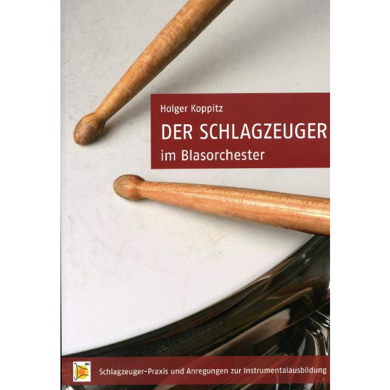 Titelbild für 978-3-943037-24-1 - Der Schlagzeuger im Blasorchester