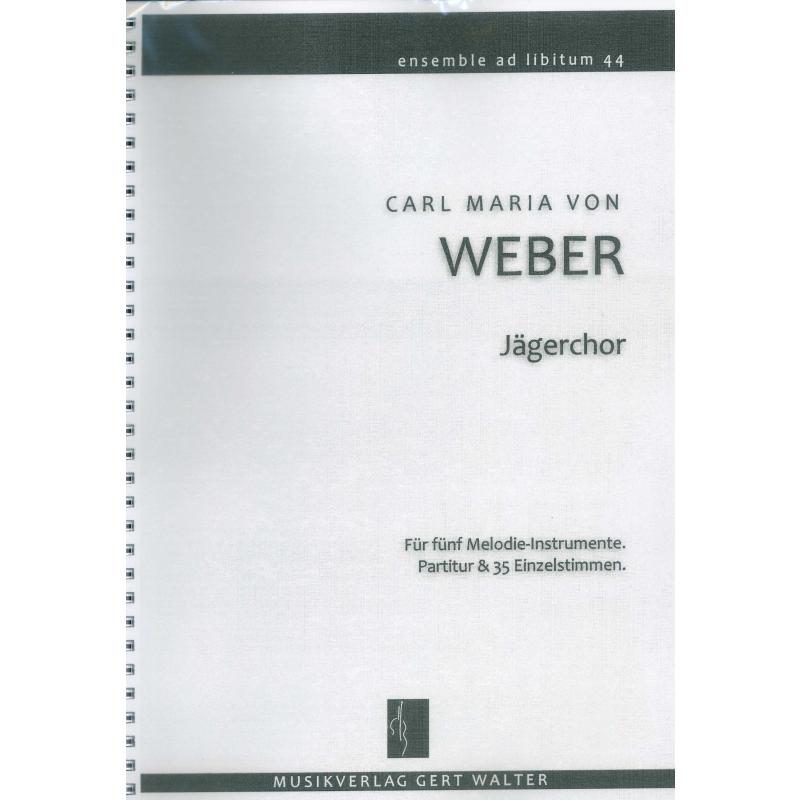 Titelbild für 979-0-700299-63-7 - Jägerchor (aus Freischütz)