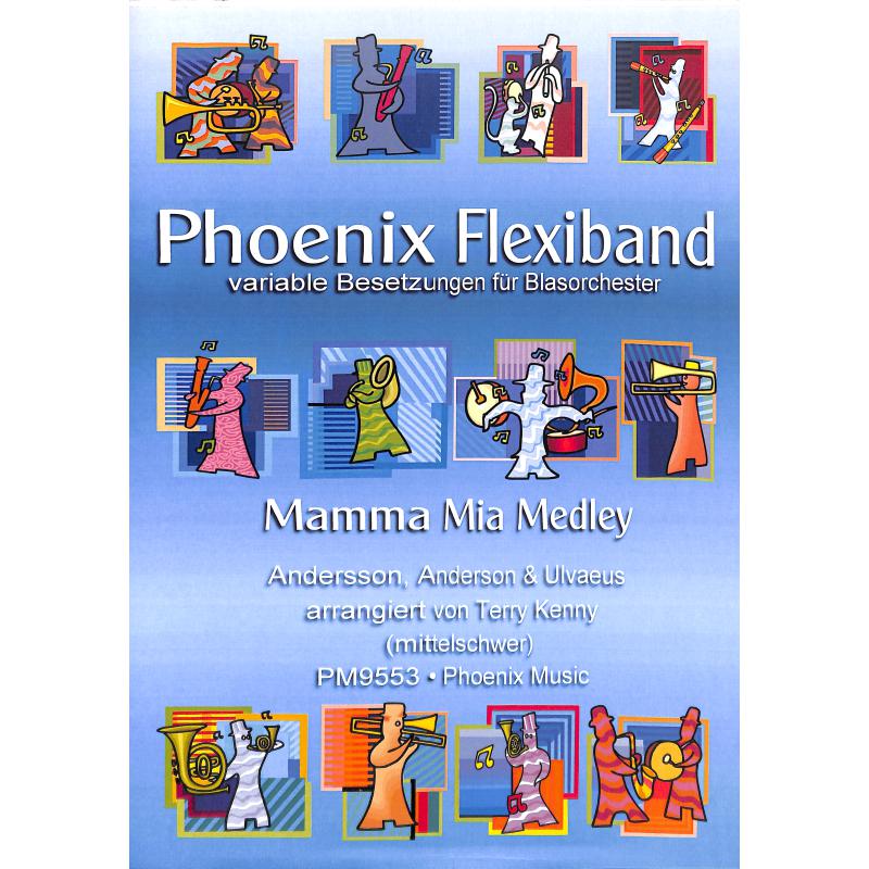 Titelbild für PHOENIX -PM 9553 - Mamma mia - Medley