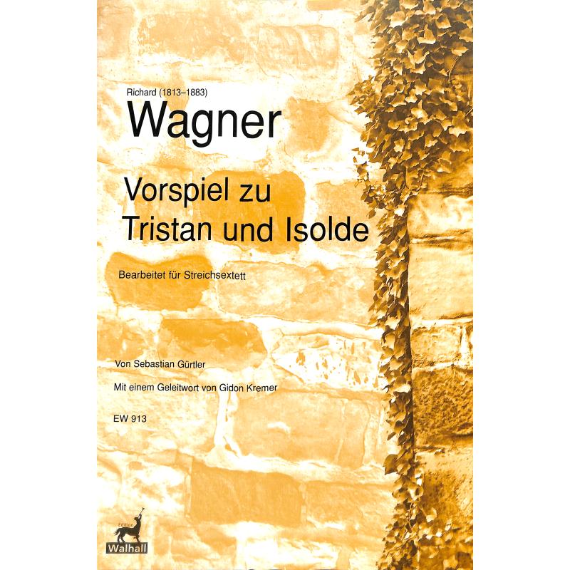 Titelbild für WALHALL 913 - Tristan + Isolde Vorspiel