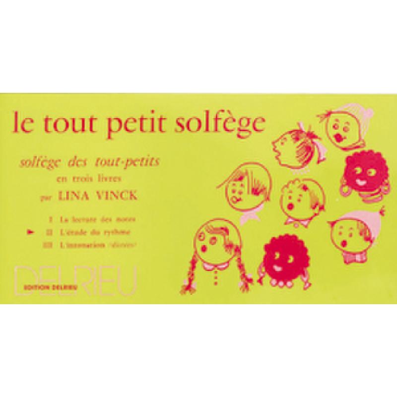 Titelbild für DELRIEU 11322 - Le tout petit solfege 2