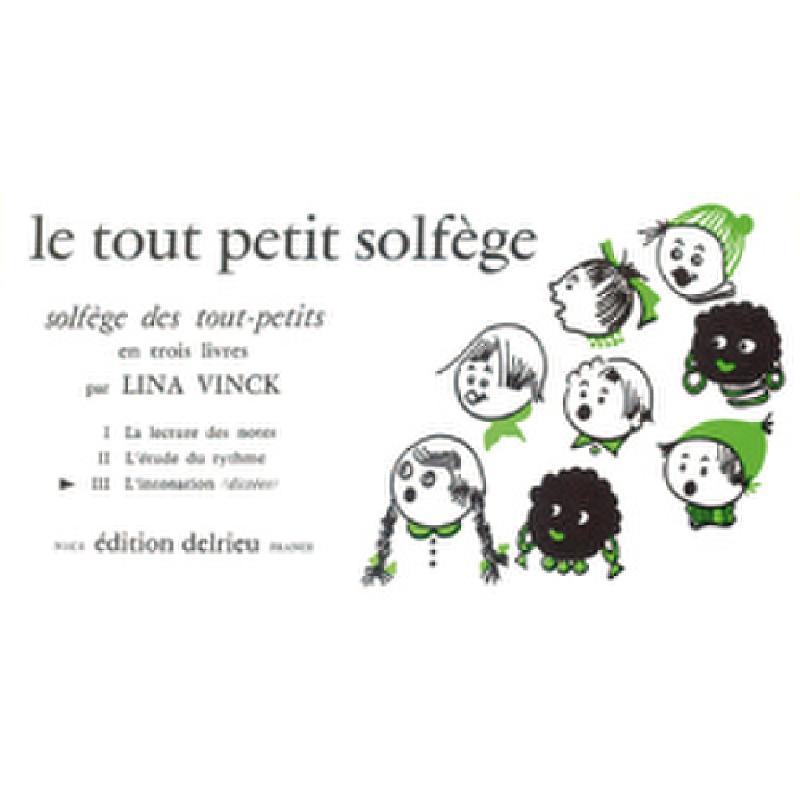Titelbild für DELRIEU 11323 - Le tout petit solfege 3
