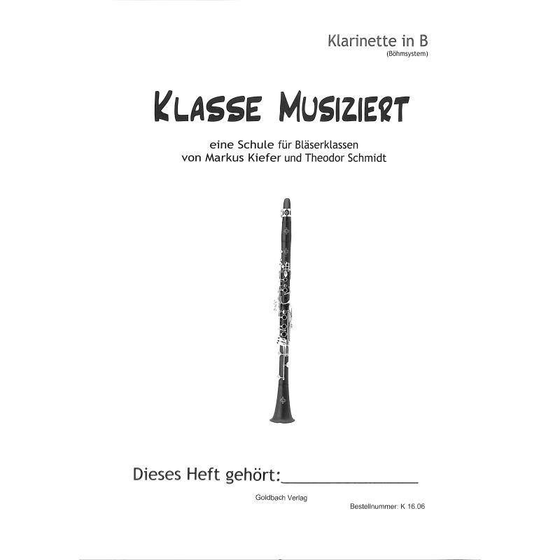 Titelbild für GOLDBACH -K1606 - Klasse musiziert - eine Schule für Bläserklassen