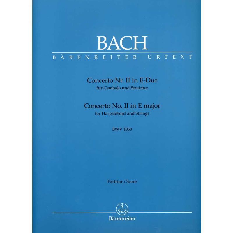 Titelbild für BA 5225 - Konzert 2 E-Dur BWV 1053