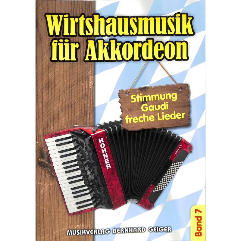 Titelbild für GEIGER -SB80 - Wirtshausmusik fuer Akkordeon 7