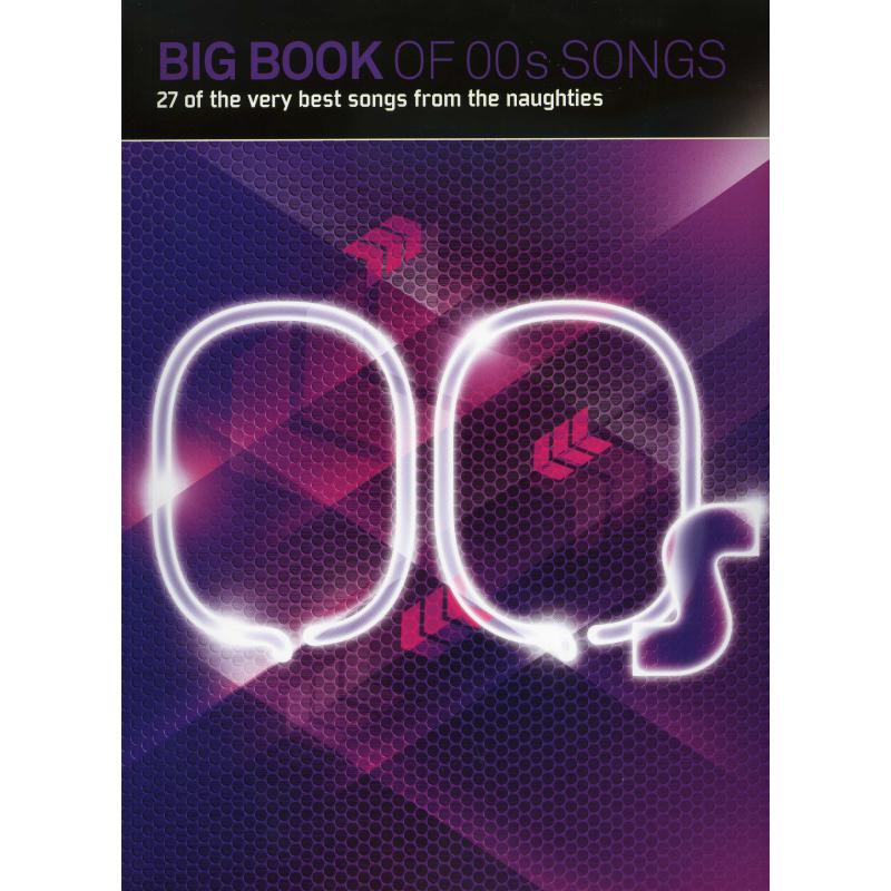 Titelbild für MSAM 1008799 - BIG BOOK OF 00S SONGS
