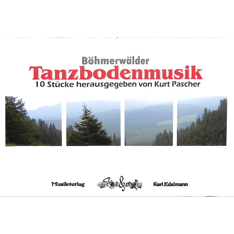 Titelbild für EDELMANN 14270 - Böhmerwälder Tanzbodenmusik
