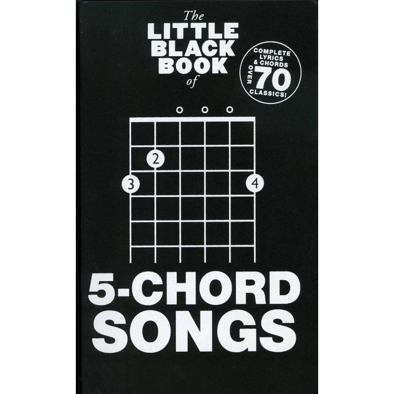 Titelbild für MSAM 1007325 - The little black songbook of 5 chord songs