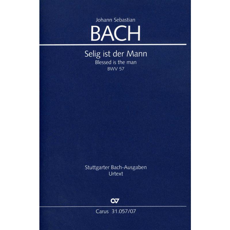 Titelbild für CARUS 31057-07 - KANTATE 57 SELIG IST DER MANN BWV 57