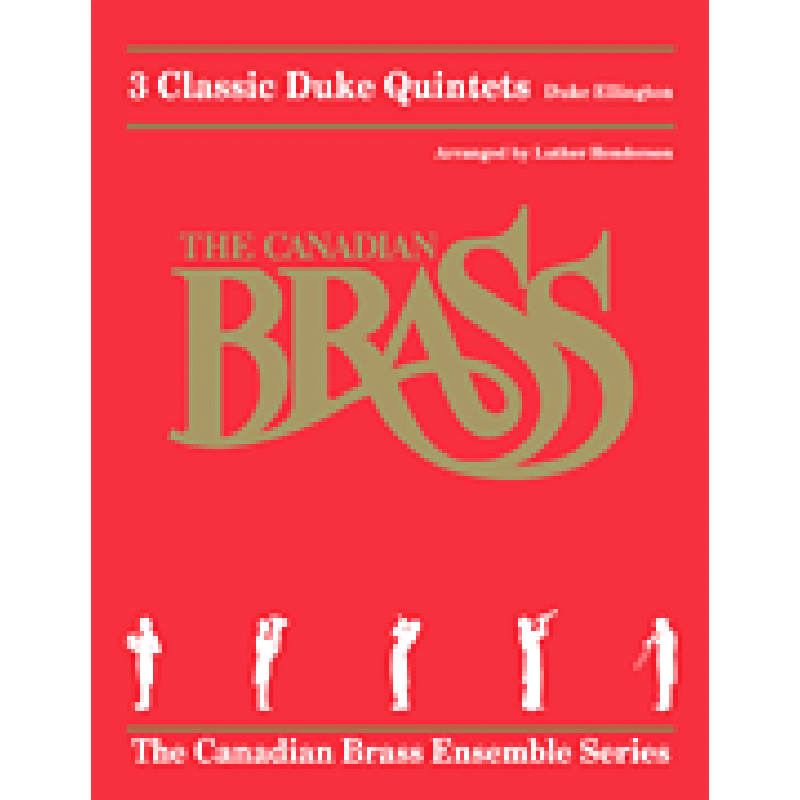 Titelbild für HL 50489969 - 3 classic Duke Quintets