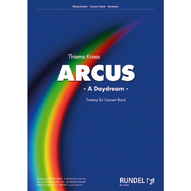 Titelbild für RUNDEL 2645 - Arcus - a daydream