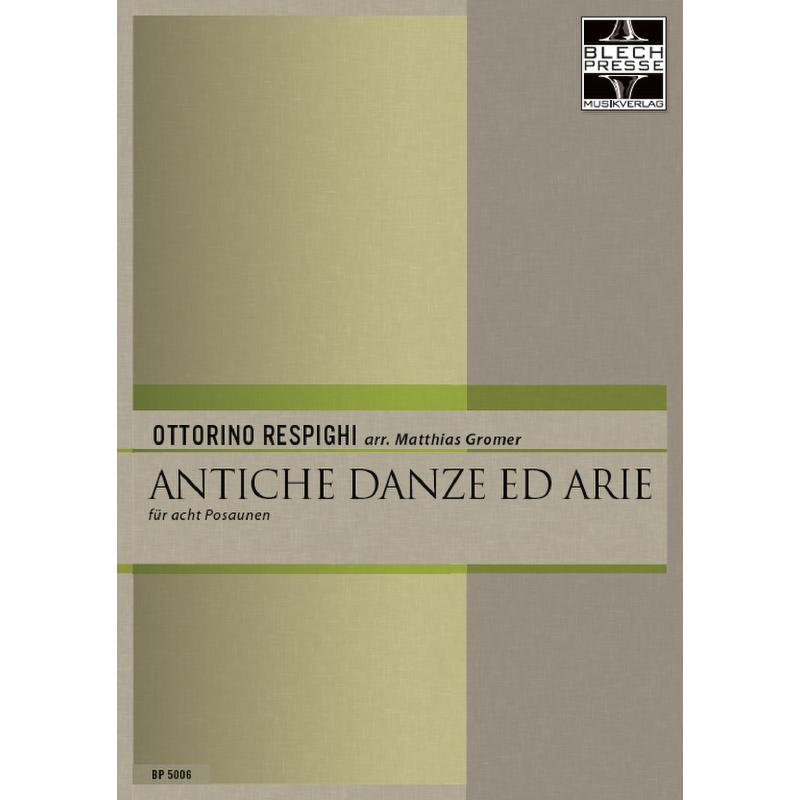 Titelbild für BLECHPRESSE 5006 - Antiche Danze ed Arie