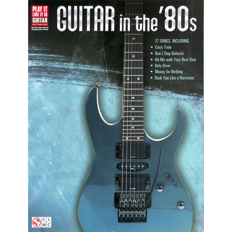 Titelbild für HL 116768 - Guitar in the 80's