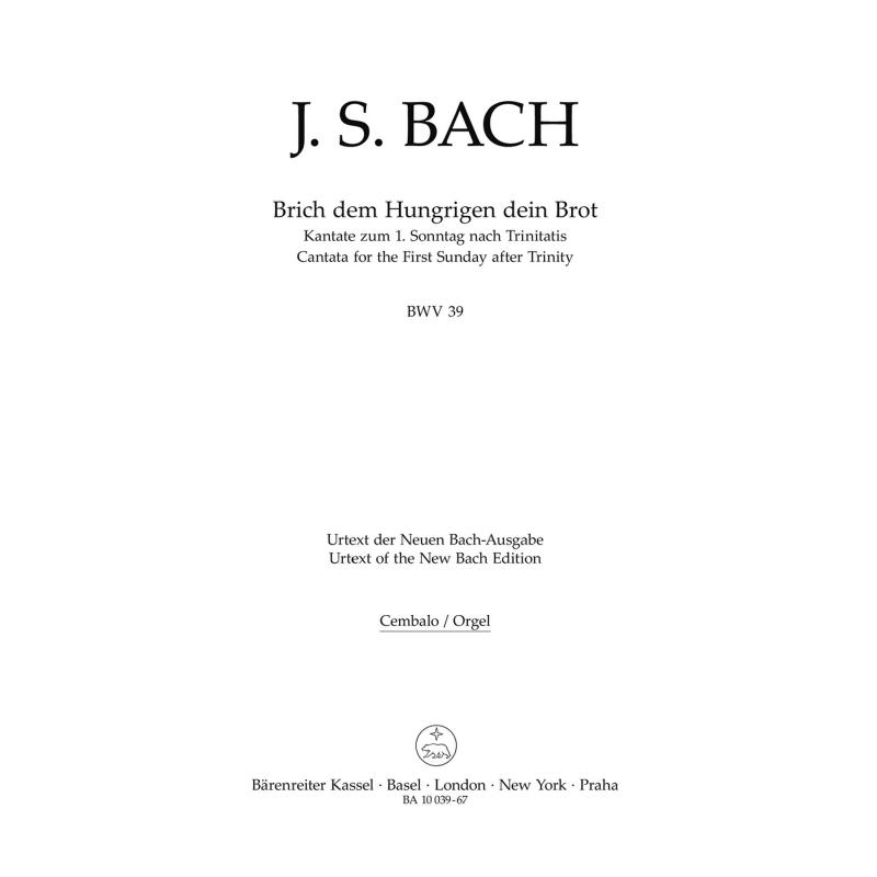 Titelbild für BA 10039-67 - Kantate 39 Brich dem hungrigen dein Brot BWV 39