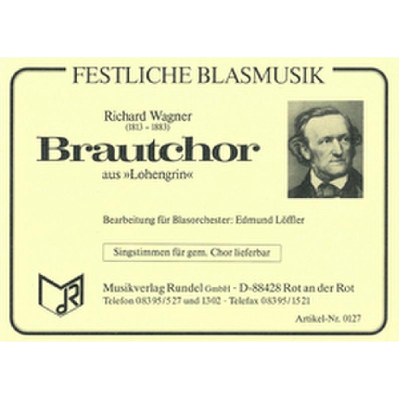 Titelbild für RUNDEL 0127 - Brautchor (aus Lohengrin)