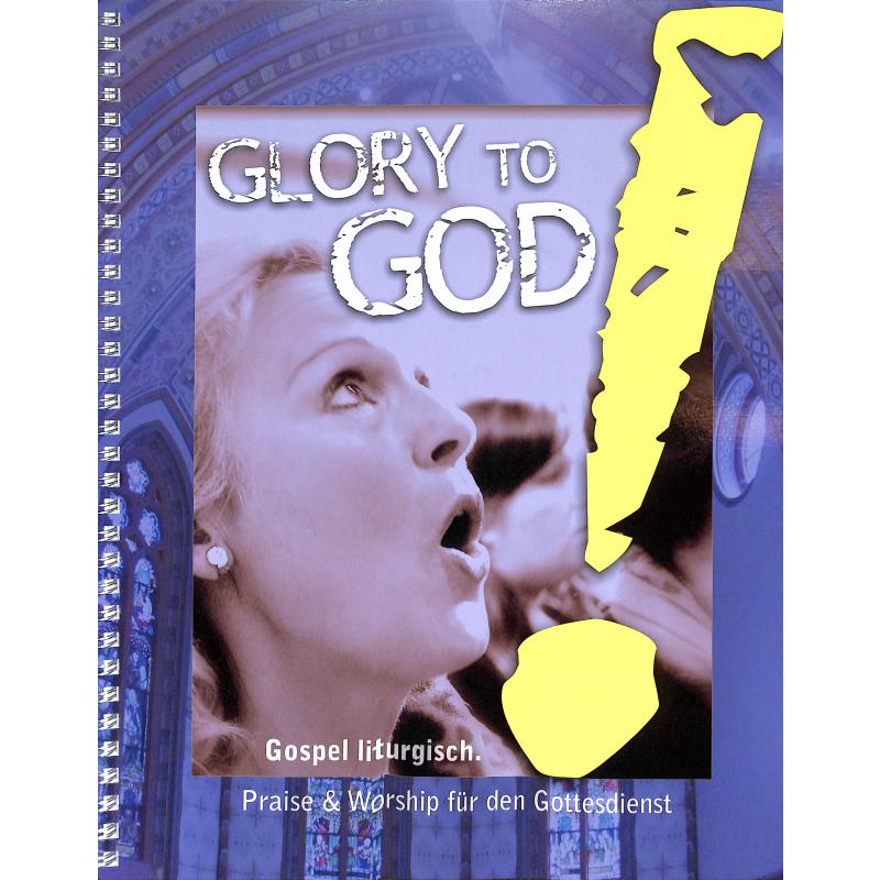 Titelbild für ZEBE 3083 - GLORY TO GOD