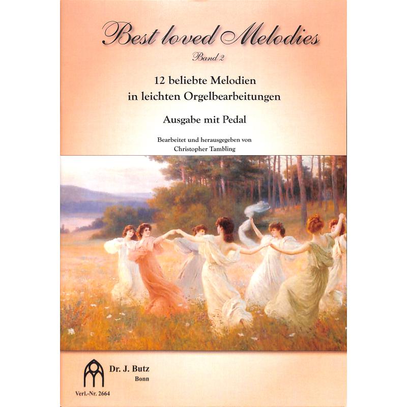 Titelbild für BUTZ 2664 - BEST LOVED MELODIES 2