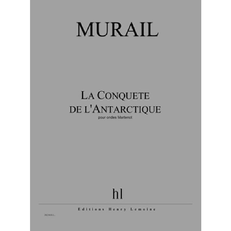 Titelbild für LEMOINE 28230 - La conquete de l'Antarctique